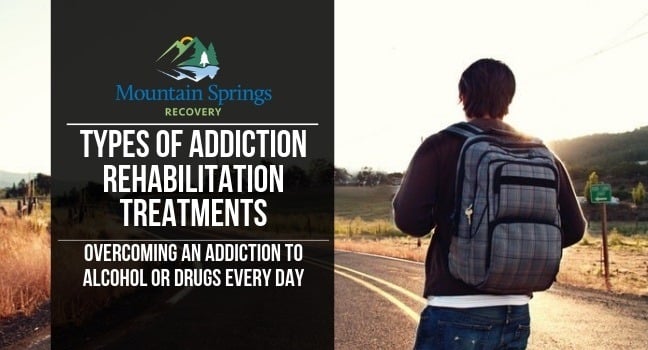 Types of Addiction Rehabilitation Treatments