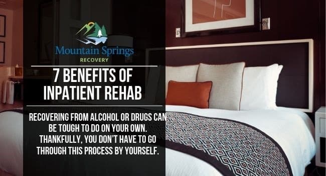 7 Benefits of Inpatient Rehab